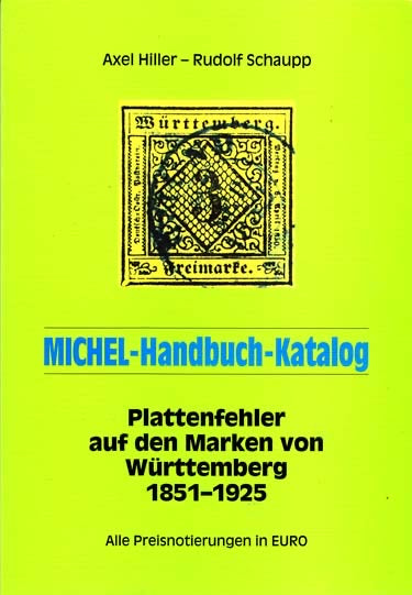 Michel Handboek Plaatfouten Wurttemberg 1851-1925